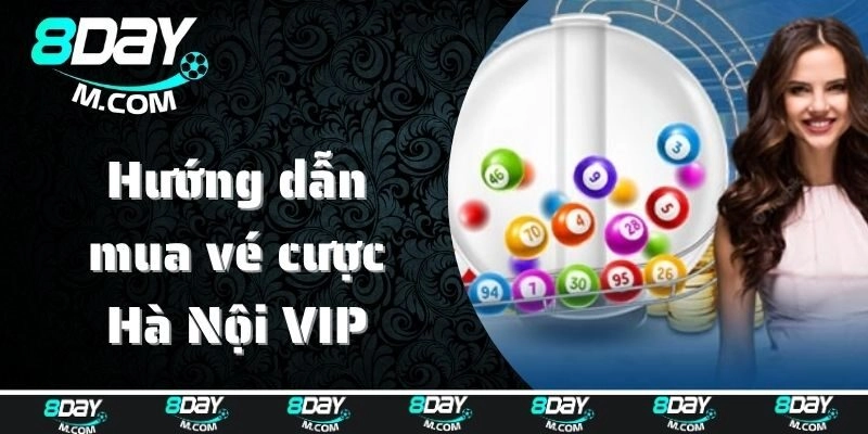 Hướng dẫn mua vé cược